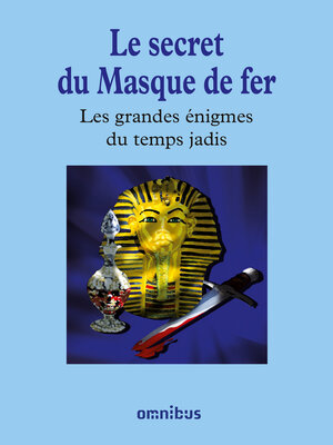 cover image of Le secret du Masque de fer